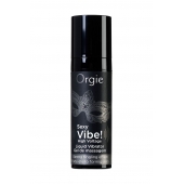 Гель для массажа ORGIE Sexy Vibe High Voltage с эффектом вибрации - 15 мл. - ORGIE - купить с доставкой в Нижнем Тагиле