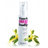 Силиконовый лубрикант 2-в-1 Touch My Body с ароматом иланг-иланга - 100 мл. - Love to Love - купить с доставкой в Нижнем Тагиле