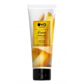 Лубрикант на водной основе OYO Aroma Gel Banana с ароматом банана - 75 мл. - OYO - купить с доставкой в Нижнем Тагиле