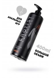 Анальный лубрикант Erotist Anal на водной основе - 400 мл. - Erotist Lubricants - купить с доставкой в Нижнем Тагиле