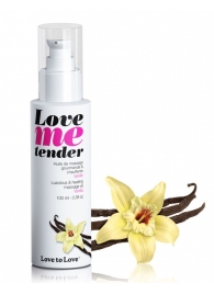 Съедобное согревающее массажное масло Love Me Tender Vanilla с ароматом ванили - 100 мл. - Love to Love - купить с доставкой в Нижнем Тагиле