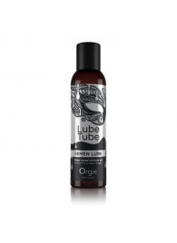 Интимный гель на водной основе Lube Tube Semen Lube - 150 мл. - ORGIE - купить с доставкой в Нижнем Тагиле