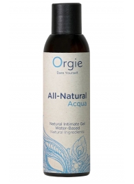 Интимный гель на водной основе Orgie All-Natural Acqua - 150 мл. - ORGIE - купить с доставкой в Нижнем Тагиле