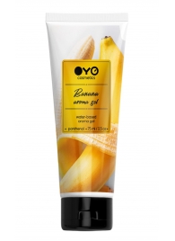 Лубрикант на водной основе OYO Aroma Gel Banana с ароматом банана - 75 мл. - OYO - купить с доставкой в Нижнем Тагиле