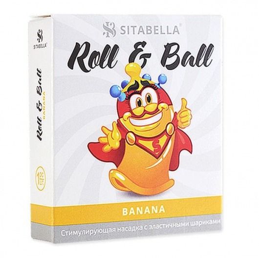 Стимулирующий презерватив-насадка Roll   Ball Banana - Sitabella - купить с доставкой в Нижнем Тагиле